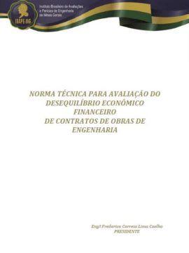 NORMA TÉCNICA PARA AVALIAÇÃO DO DESEQUILÍBRIO ECONÔMICO FINANCEIRO DE CONTRATOS DE OBRAS DE ENGENHARIA