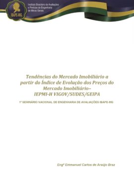 Tendências do Mercado Imobiliário a partir do Índicede Evolução dos Preços do Mercado Imobiliário